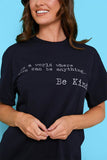 IN A WORLD WHERE YOU CAN BE ANYTHING BE KIND' T-SHIRT