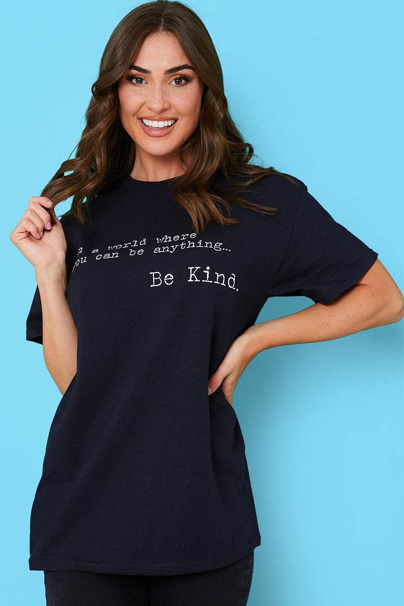 IN A WORLD WHERE YOU CAN BE ANYTHING BE KIND' T-SHIRT