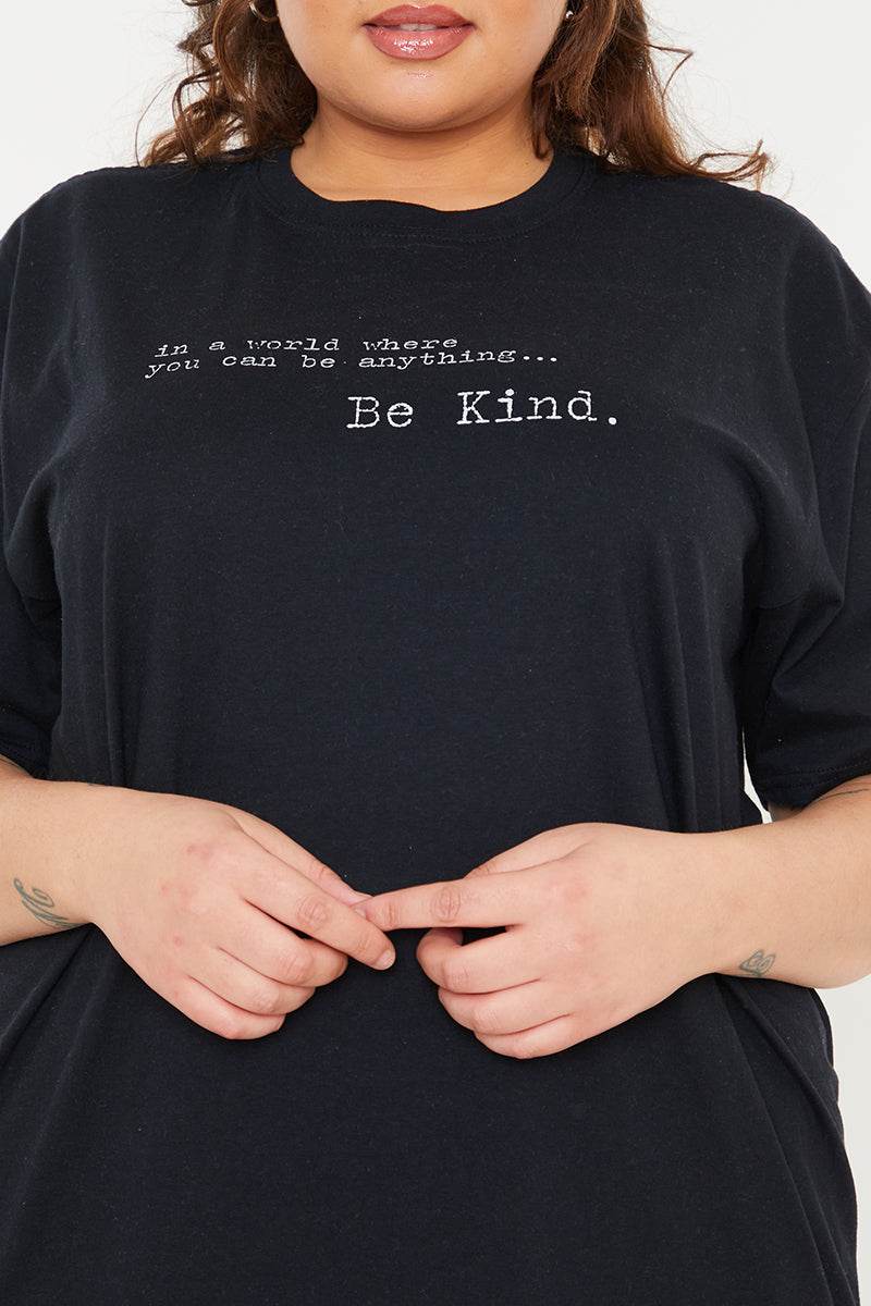 IN A WORLD WHERE YOU CAN BE ANYTHING BE KIND' T-SHIRT
