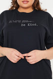 IN A WORLD WHERE YOU CAN BE ANYTHING BE KIND' T-SHIRT